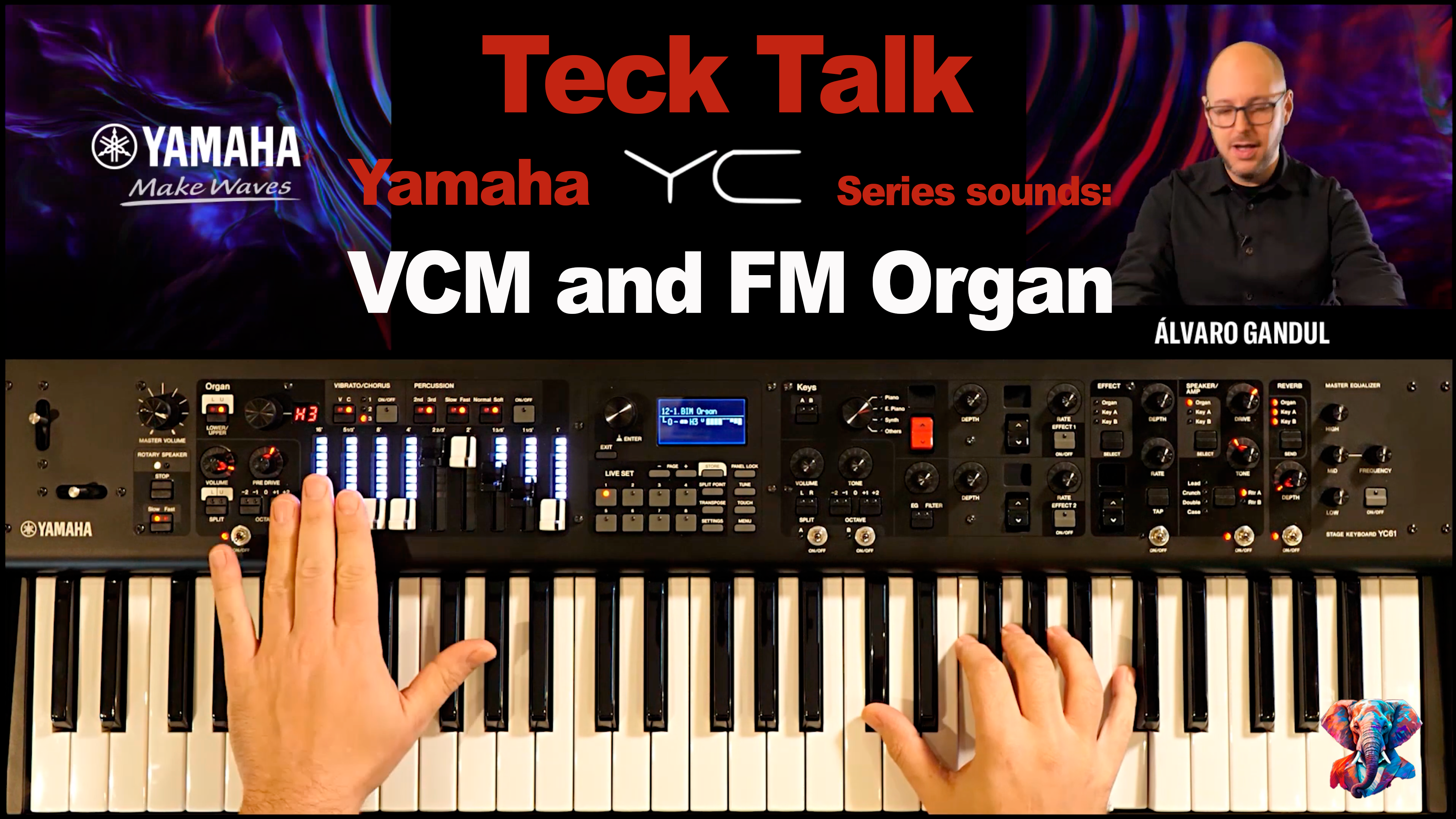 Teck Talk | Yamaha YC Series sounds: VCM and FM Organ